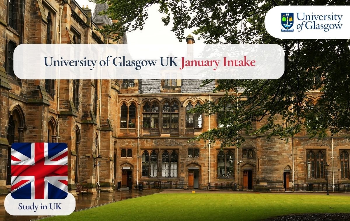 University of Glasgow UK January Intake 2026: Deadline, Admission Requirements for International Students